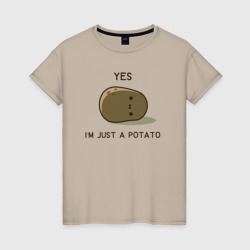 Женская футболка хлопок Yes, i'm just a potato