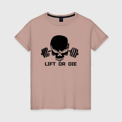 Женская футболка хлопок Lift or die