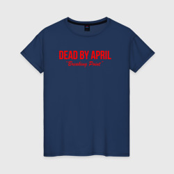 Женская футболка хлопок Dead by april metal,