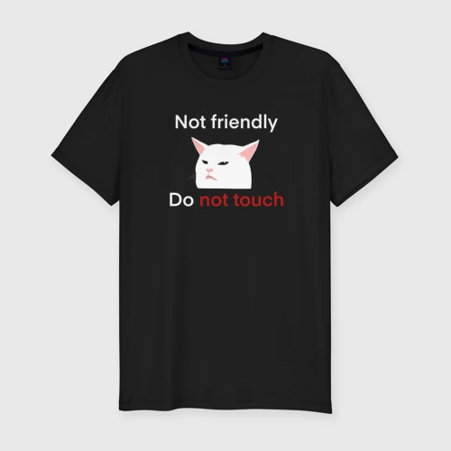 Мужская футболка хлопок Slim Not friendly, do not touch, текст с мемным котом
