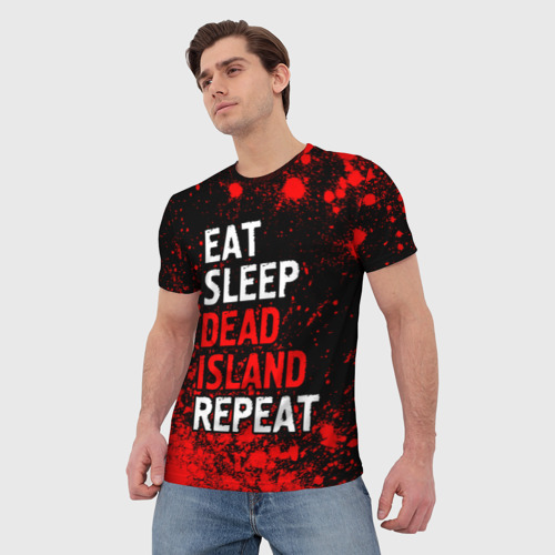 Мужская футболка 3D с принтом Eat Sleep Dead Island Repeat Краска, фото на моделе #1