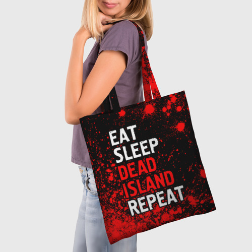 Шоппер 3D с принтом Eat Sleep Dead Island Repeat | Краска, фото на моделе #1