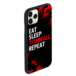 Чехол для iPhone 11 Pro Max матовый Eat Sleep Titanfall Repeat + Милитари - фото 2