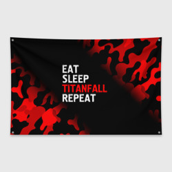 Флаг-баннер Eat Sleep Titanfall Repeat + Милитари