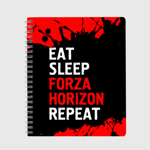 Тетрадь Eat Sleep Forza Horizon Repeat Краска