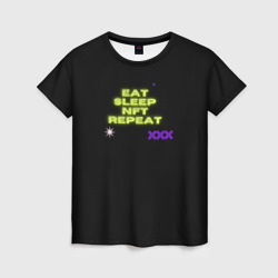 Женская футболка 3D Eat, sleep, nft, repeat, неоновый текст