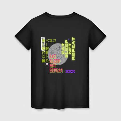 Женская футболка 3D с принтом Eat, sleep, nft, repeat, неоновый текст, вид сзади #1