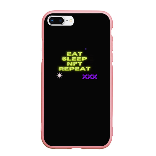 Чехол для iPhone 7Plus/8 Plus матовый Eat, sleep, nft, repeat, неоновый текст, цвет баблгам