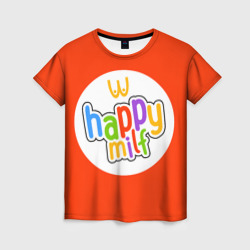 Женская футболка 3D Happy MILF