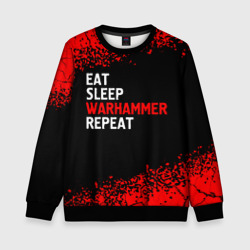 Детский свитшот 3D Eat Sleep Warhammer Repeat - Спрей