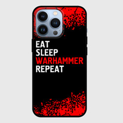 Чехол для iPhone 13 Pro Eat Sleep Warhammer Repeat - Спрей