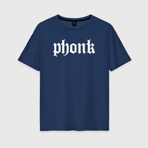 Женская футболка хлопок Oversize Phonk фонк лого, цвет темно-синий