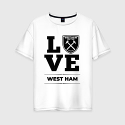 Женская футболка хлопок Oversize West Ham Love Классика