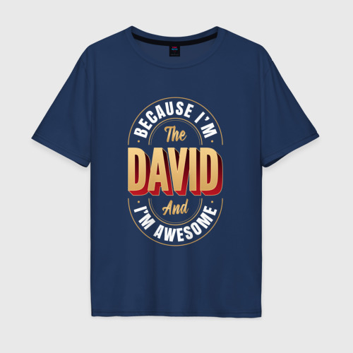 Мужская футболка из хлопка оверсайз с принтом David Классный, вид спереди №1