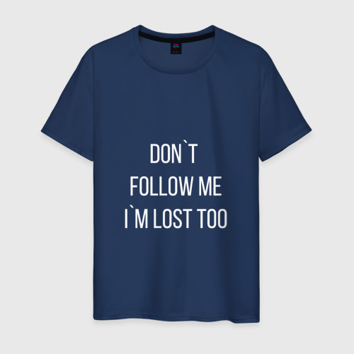 Lost at sea логотип. патч don't follow me im lost too. You lost цитата. Lost love стр 16. I'm lost.