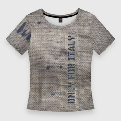 Only for Italy - мешковина – Женская футболка 3D Slim с принтом купить
