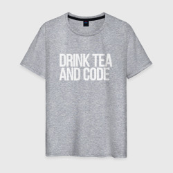 Светящаяся мужская футболка Drink tea and code - программист