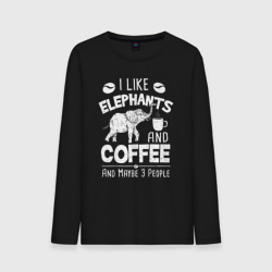 Мужской лонгслив хлопок Я люблю кофе, слонов и возможно 3х людей