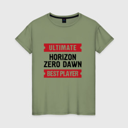 Женская футболка хлопок Horizon Zero Dawn и таблички Ultimate и Best Player
