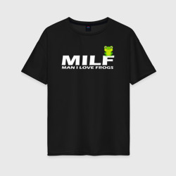 MILF Man I Love Frogs – Женская футболка хлопок Oversize с принтом купить со скидкой в -16%