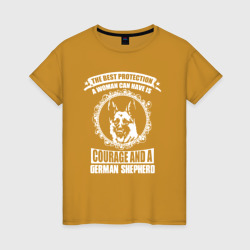 Лучшая защита для женщины, это мужество и немецкая овчарка – Женская футболка хлопок с принтом купить со скидкой в -20%