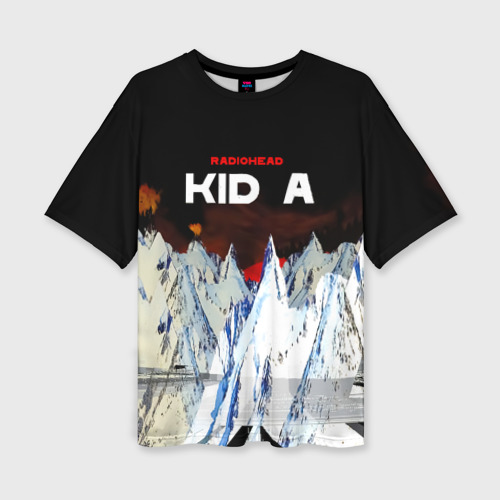 Женская футболка oversize 3D Kid A - Radiohead, цвет 3D печать