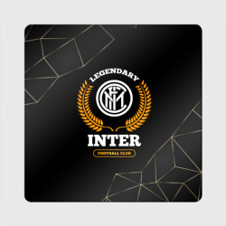 Магнит виниловый Квадрат Лого Inter и надпись Legendary Football Club на темном фоне