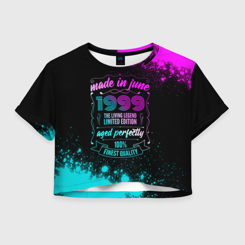 Женская футболка Crop-top 3D Made In June 1999 Retro Neon