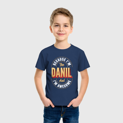 Детская футболка хлопок с принтом Because I'm The Danil And I'm Awesome, фото на моделе #1