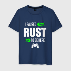 Мужская футболка хлопок I Paused Rust To Be Here с зелеными стрелками