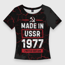 Женская футболка 3D Slim Made In USSR 1977 Limited Edition