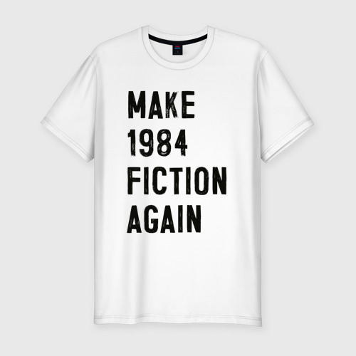 Мужская приталенная футболка из хлопка с принтом Сделайте 1984 снова литературой, вид спереди №1