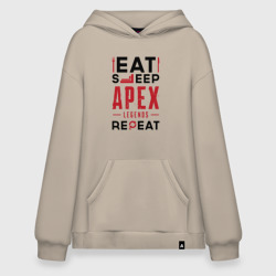 Худи SuperOversize хлопок Надпись: Eat Sleep Apex Legends Repeat