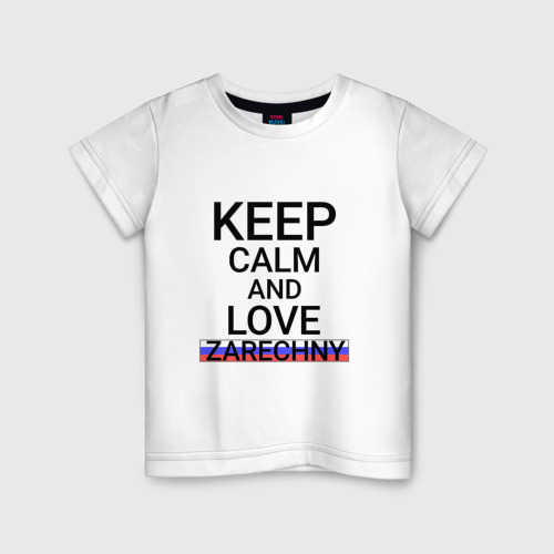 Детская футболка хлопок Keep calm Zarechny (Заречный), цвет белый