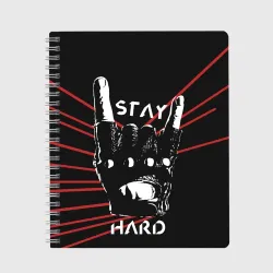 Тетрадь Stay hard