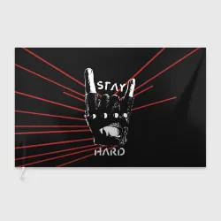 Флаг 3D Stay hard