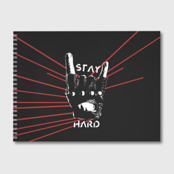 Альбом для рисования Stay hard