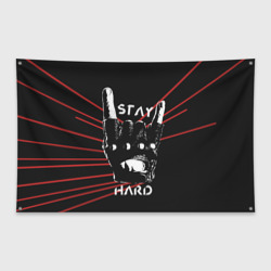 Флаг-баннер Stay hard