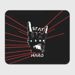 Прямоугольный коврик для мышки Stay hard