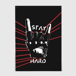 Постер Stay hard