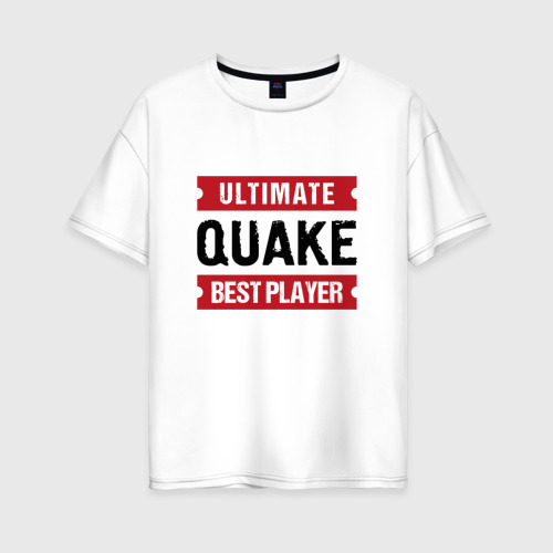 Женская футболка хлопок Oversize Quake: таблички Ultimate и Best Player, цвет белый