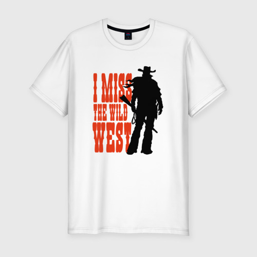 Мужская футболка хлопок Slim с принтом I MISS THE WILD WEST, вид спереди #2