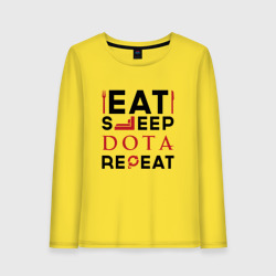 Женский лонгслив хлопок Надпись: Eat Sleep Dota Repeat