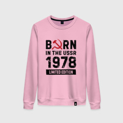 Женский свитшот хлопок Born In The USSR 1978 Limited Edition