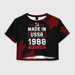 Женская футболка Crop-top 3D Made In USSR 1988 Limited Edition