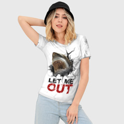 Женская футболка 3D Slim Акула " Let me out " - пасть акулы - фото 2