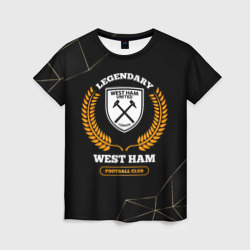 Женская футболка 3D Лого West Ham и надпись Legendary Football Club на темном фоне