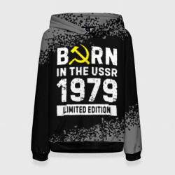 Женская толстовка 3D Born In The USSR 1979 year Limited Edition