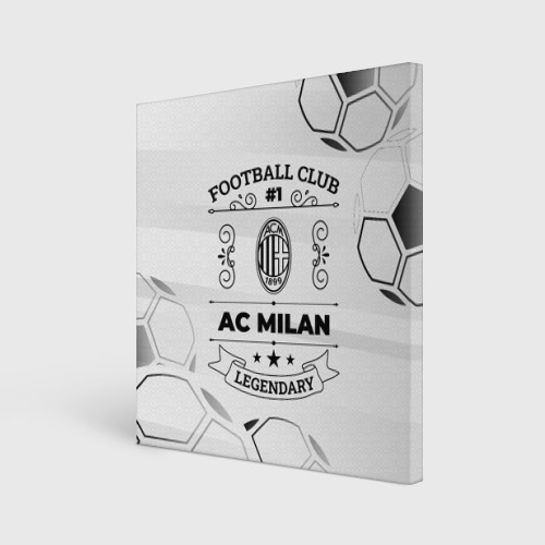 Холст квадратный AC Milan Football Club Number 1 Legendary, цвет 3D печать
