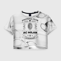 Женская футболка Crop-top 3D AC Milan Football Club Number 1 Legendary